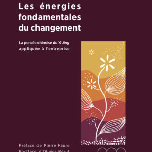 Les énergies fondamentales du changement